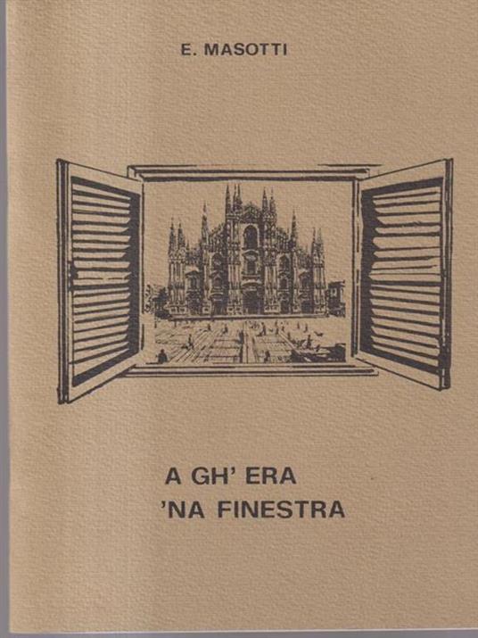 Agh'era 'na finestra - E. Masotti - copertina