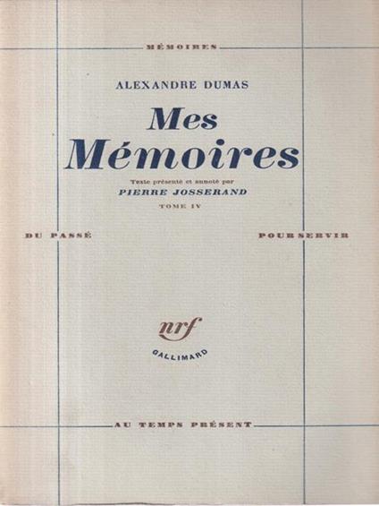 Alexandre Dumas memoires 19 tome 4 - Alexandre Dumas - copertina