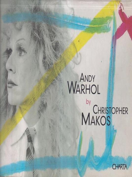Andy Warhol - Christopher Makos - copertina