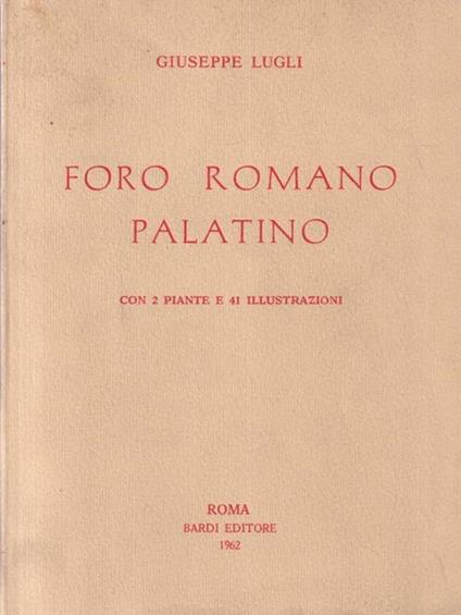 Foro romano palatino - Giuseppe Lugli - copertina