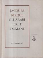 Gli arabi ieri e domani