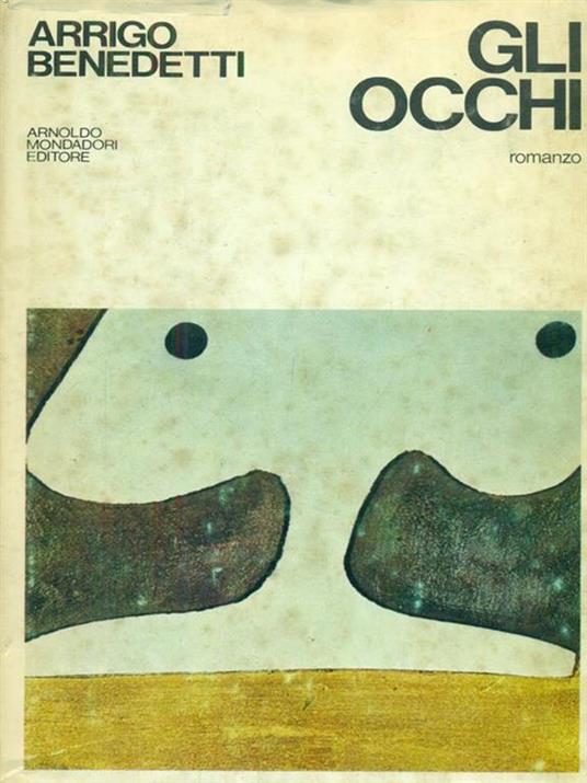 Gli occhi - Arrigo Benedetti - copertina