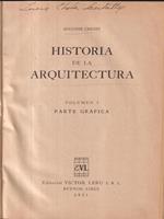 Historia de la arquitectura. Vol.1. Parte grafica
