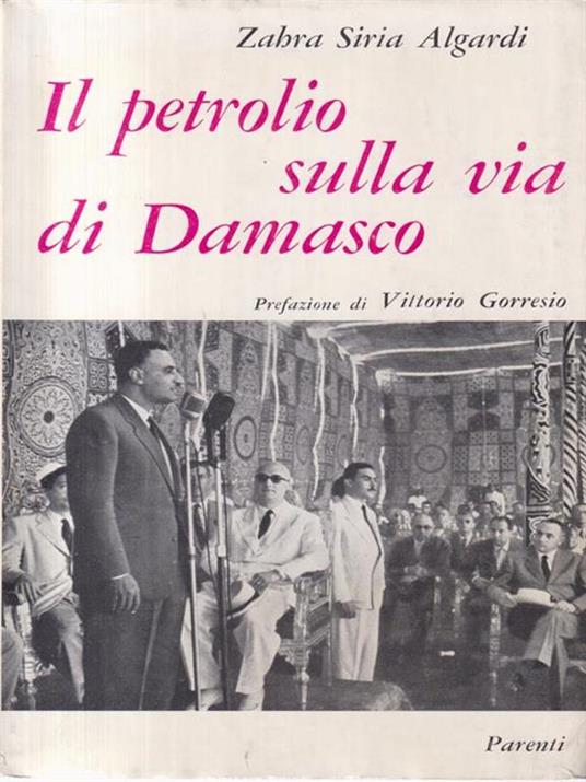 Il petrolio sulla via di Damasco - Zara Algardi - copertina