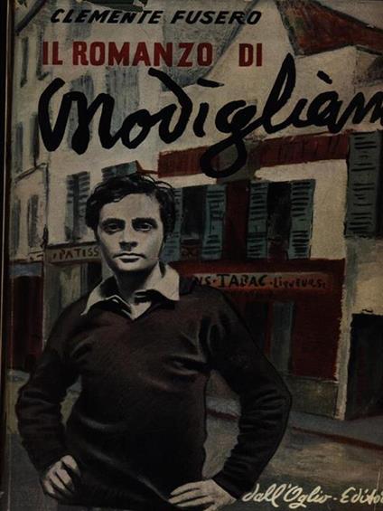 Il romanzo di Modigliani - Clemente Fusero - copertina