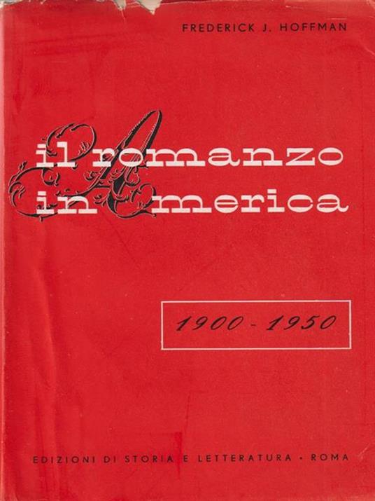 Il romanzo in America - Frederick J. Hoffman - copertina
