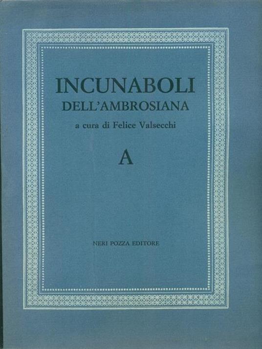 Incunaboli dell'Ambrosiana - Felice Valsecchi - copertina