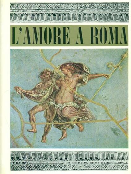 L' amore a Roma - Pierre Grimal - copertina