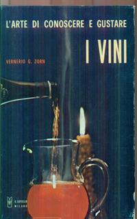 L' arte Di Conoscere E Gustare I Vini