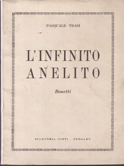 L' infinito anelito - Pasquale Trasi - copertina
