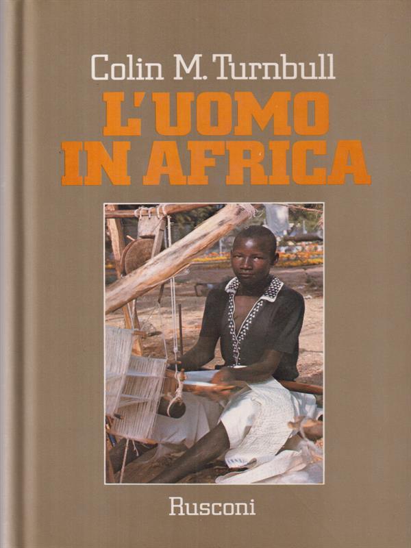 L' uomo in Africa