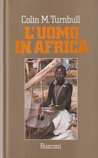 L' uomo in Africa