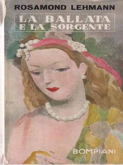 La ballata e sorgente - Rosamond Lehmann - copertina