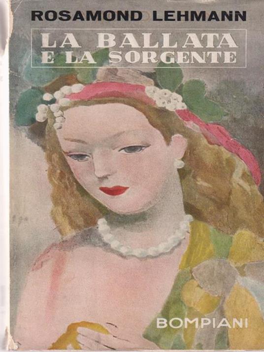 La ballata e sorgente - Rosamond Lehmann - copertina