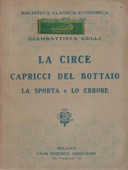 La Circe Capricci Del Bottaio La Sporta E Lo Errore - Giambattista Gelli - copertina