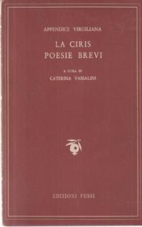 La ciris. Poesie brevi