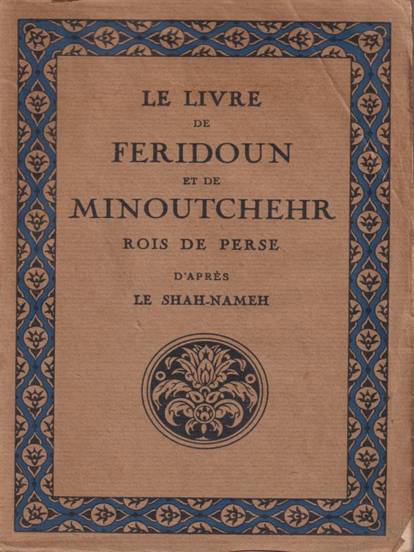 Le livre de feridoun et de minoutchehr