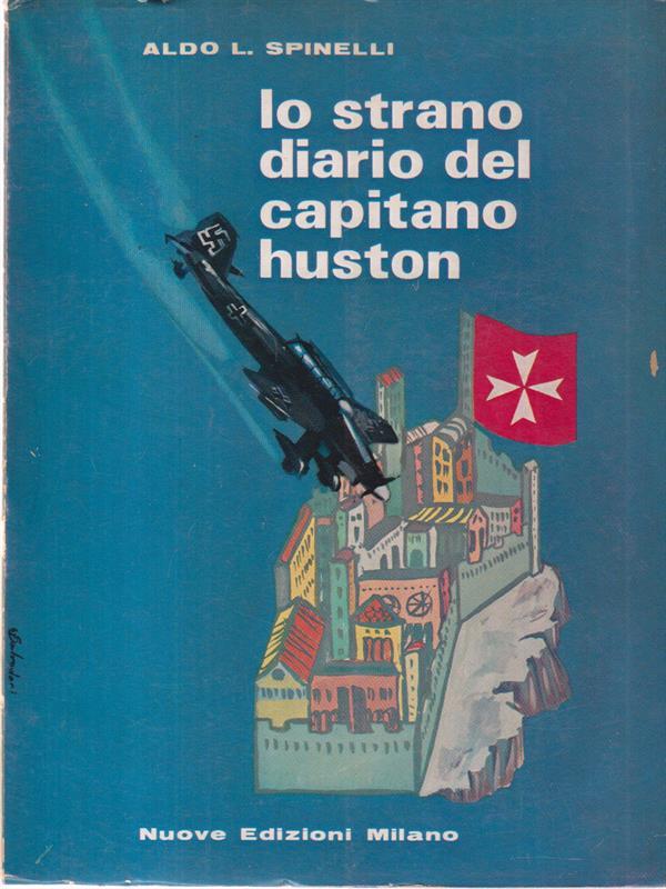 Lo strano diario del capitano Huston