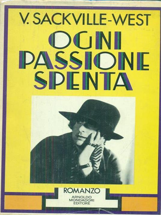 Ogni passione spenta - Vita Sackville-West - copertina