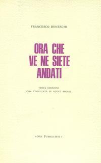 Ora che ve ne siete andati