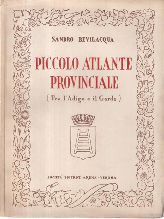 Piccolo atlante provinciale - Sandro Bevilacqua - copertina