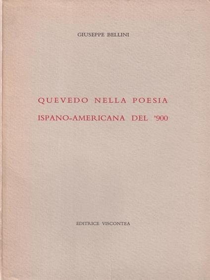 Quevedo nella poesia ispano-americana del '900 - Giuseppe Bellini - copertina