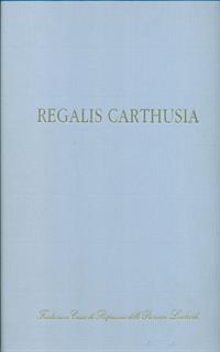 Regalis carthusia