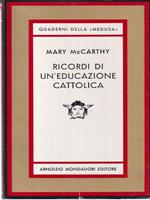 Ricordi di un'educazione cattolica