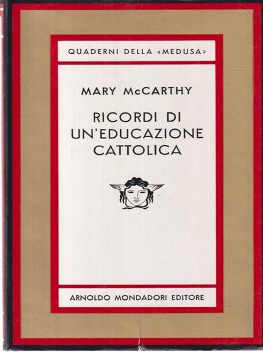 Ricordi di un'educazione cattolica - Mary McCarthy - copertina