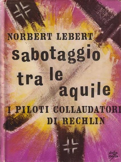 Sabotaggio tra le aquile - Norbert Lebert - copertina