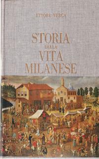 Storia della vita milanese