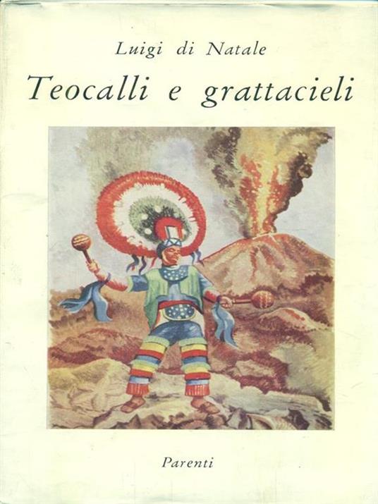 Teocalli e grattacieli - Luigi Di Natale - copertina