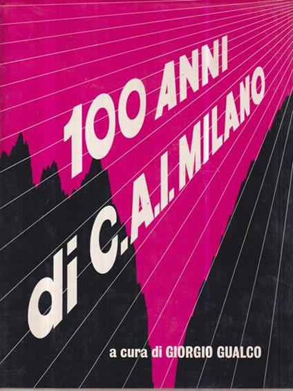 100 anni di C.A.I. Milano - copertina