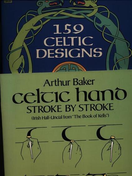 159 Celtic Designs. Celtic Hand Stroke By Stroke - Arthur Baker - copertina