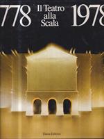 1778/1978. Il Teatro alla Scala