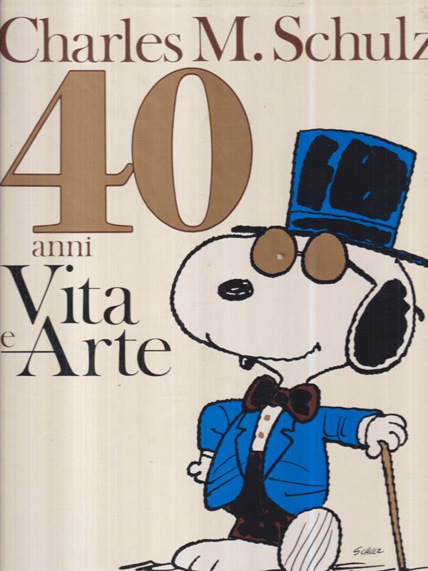 40 anni. Vita e Arte