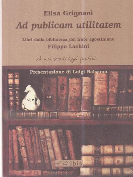 Ad publicam utilitatem - Elisa Grignani - copertina