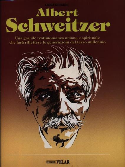 Albert Schweitzer - Luigi Grisoni - copertina