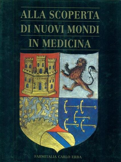 Alla Scoperta Di Nuovi Mondi In Medicina - copertina