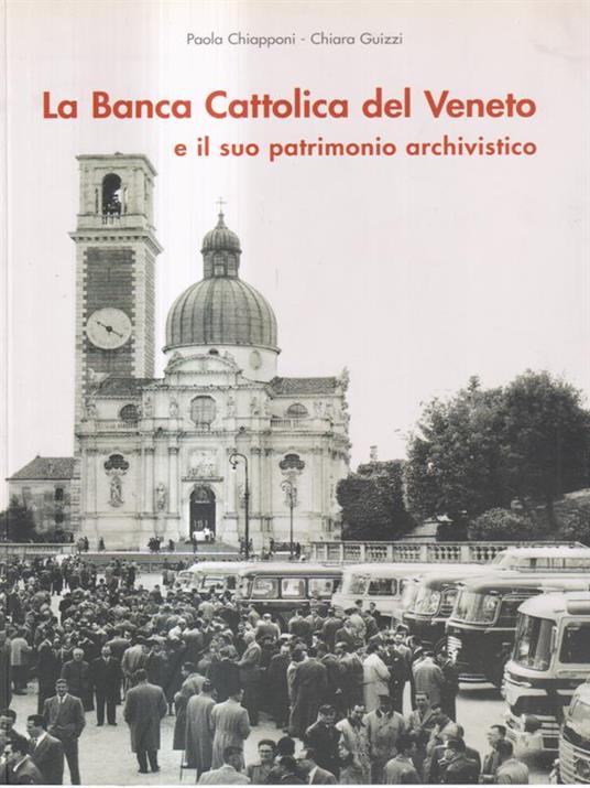 La Banca Cattolica del Veneto - Paola Chiapponi - copertina