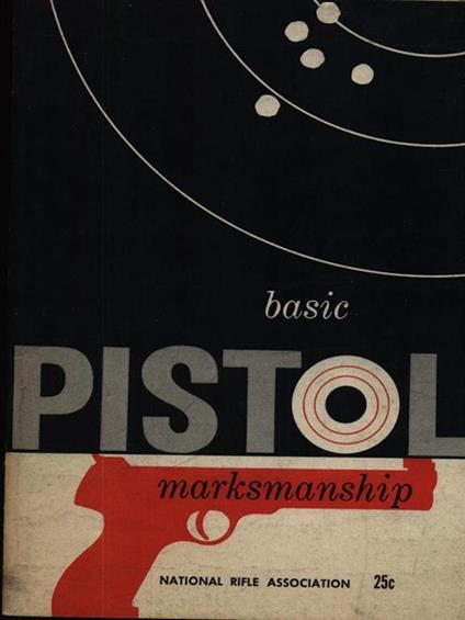 Basic Pistol Marksmanship - copertina