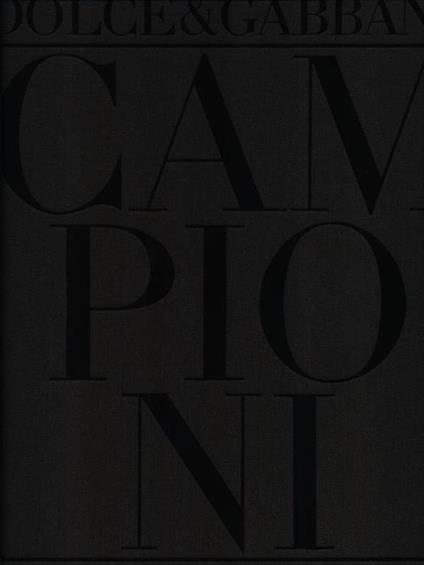 Campioni. Fotografie di Domenico Dolce - Domenico Dolce - copertina