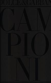 Campioni. Fotografie di Domenico Dolce