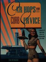 Car Hops and Curb Service