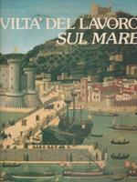 Civiltà del lavoro sul mare