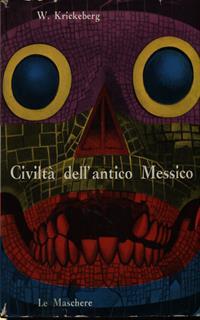 Civiltà Dell'Antico Messico