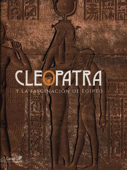 Cleopatra y la fascinacion de Egipto - Giovanni Gentile - copertina