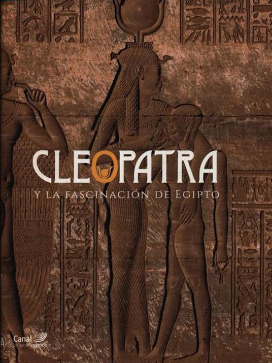 Cleopatra y la fascinacion de Egipto - Giovanni Gentile - copertina