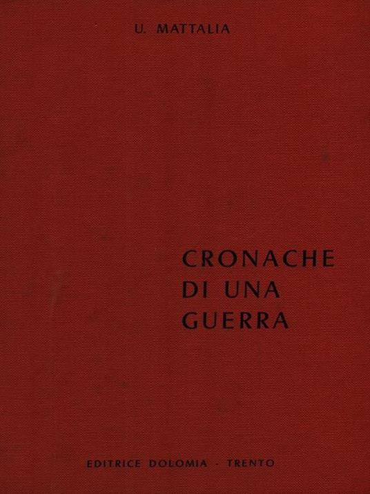 Cronache di una guerra - Umberto Mattalia - copertina