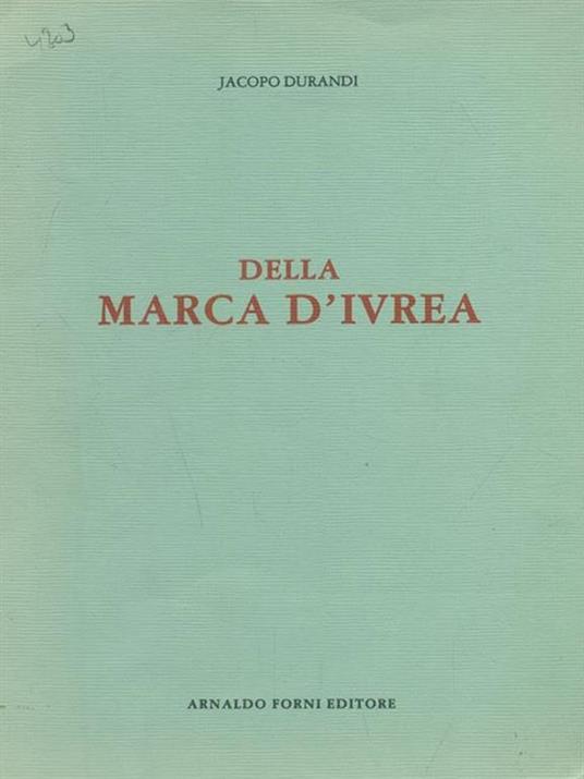 Della Marca D'Ivrea - Jacopo Durandi - copertina